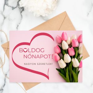 Főoldal Boldog Nőnapot! üdvözlőkártya